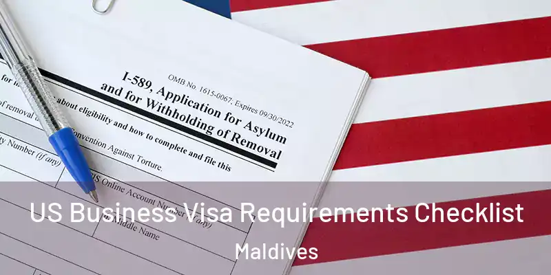  US Business Visa Requirements Checklist Maldives