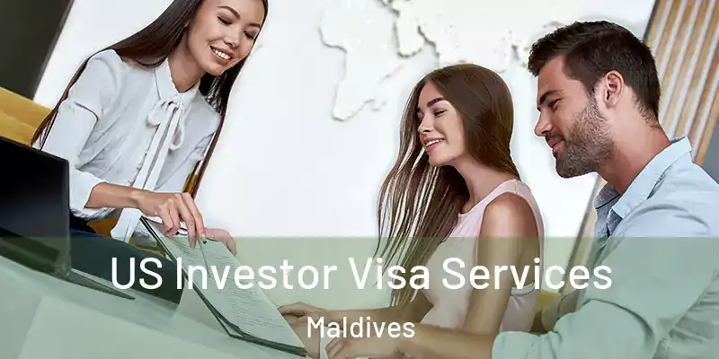  US Investor Visa Services Maldives